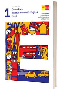 Comunicare in limba moderna engleza - Manual pentru clasa I