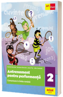 Comunicare in limba romana. Antrenament pentru performanta. Clasa a II-a