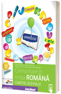 Comunicare in limba romana. Caietul elevului clasa a II-a