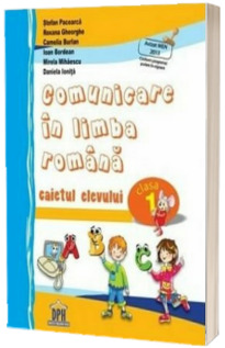 Comunicare in limba romana caietul elevului clasa I - Stefan Pacearca