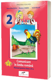 Comunicare in Limba Romana - Manual pentru clasa a II-a