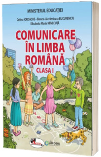 Comunicare in Limba Romana - Manual pentru clasa I (Ordin de Ministru nr. 5022/06.07.2023)