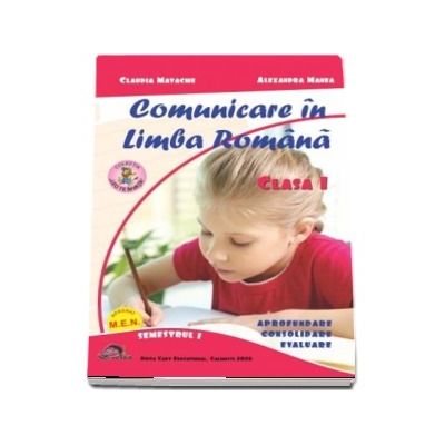 Comunicare in Limba Romana si Matematica si explorarea mediului. Clasa I, semestrul I.Set 2 carti.