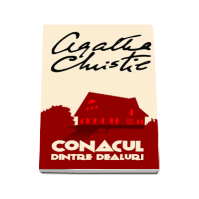 Conacul dintre dealuri