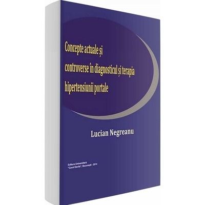 Concepte actuale si controverse in diagnosticul si terapia hipertensiunii portale