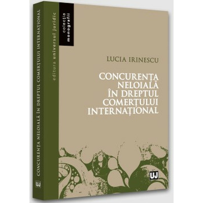 Concurenta neloiala in dreptul comertului international