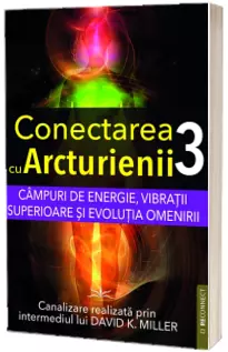 Conectarea cu Arcturienii
