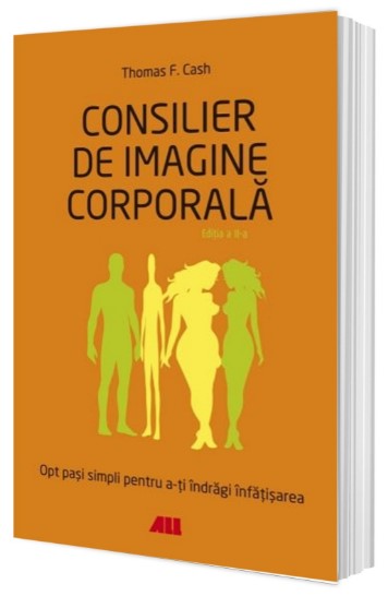 Consilier de imagine corporala - Opt pasi simpli pentru a-ti indragi infatisarea Consilier de imagine corporala - Opt pasi simpli pentru a-ti indragi infatisarea