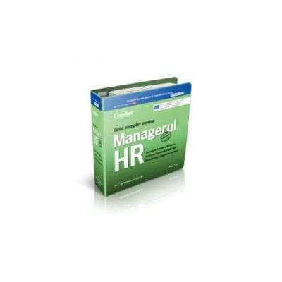 Consilier - Ghid complet pentru Managerul HR - Ioana Manaila