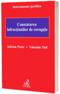 Constatarea infractiunilor de coruptie