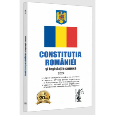 Constitutia Romaniei si legislatie conexa 2024