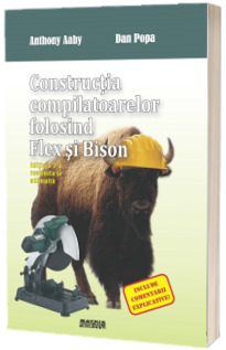Constructia compilatoarelor folosind Flex si Bison