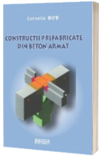 Constructii prefabricate din beton armat