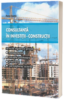 Consultanta in investitii-constructii