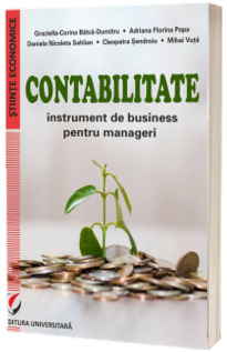 Contabilitate. Instrument de business pentru manageri