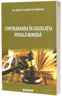 Contrabanda in legislatia penala romana