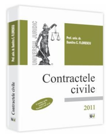 Contractele civile. Contine grile conform Noului Cod civil