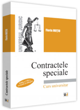 Contractele speciale.  Editia a VIII-a, revazuta si adaugita