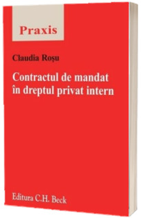 Contractul de mandat in dreptul privat intern