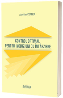 Control optimal pentru incluziuni cu intarziere