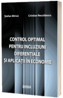 Control optimal pentru incluziuni diferentiale si aplicatii in economie