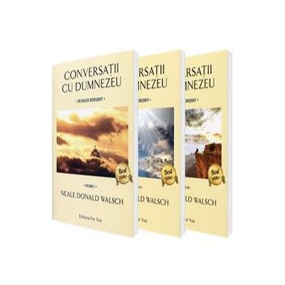 Conversatii cu Dumnezeu. Un dialog neobisnuit - Volumele I, II si III, Neale Donald Walsch