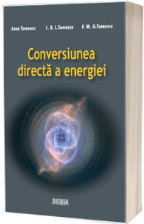 Conversiunea directa a energiei Conversiunea directa a energiei