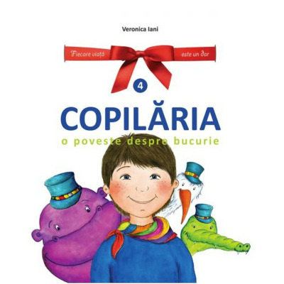 Copilaria. O poveste despre bucurie