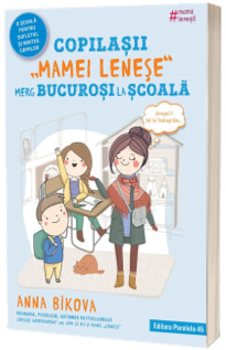 Copilasii mamei lenese merg bucurosi la scoala
