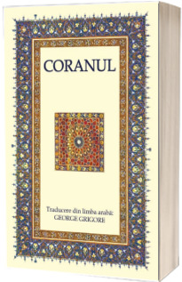 CORANUL - Editia a VI-a, editie revizuita si adaugita