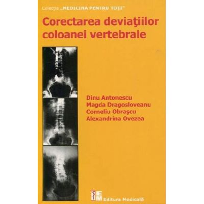 Corectarea deviatiilor coloanei vertebrale (Editia a II-a)