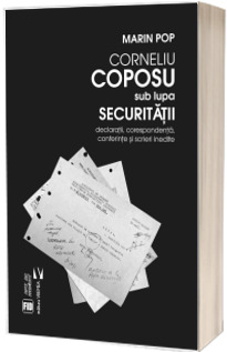 Corneliu Coposu sub lupa securitatii