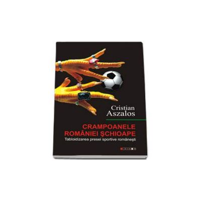 Crampoanele Romaniei schioape. Tabloidizarea presei sportive romanesti