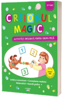 Creionul magic. Activitati integrate pentru grupa mica (3-4 ani)