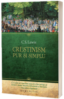 Crestinism, pur si simplu Crestinism, pur si simplu