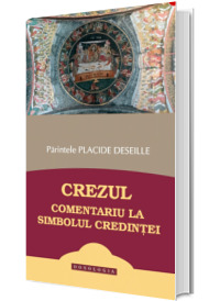Crezul - Comentariu la Simbolul credintei