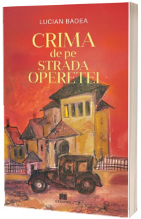 Crima de pe Strada Operetei