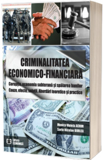 Criminalitatea economico-financiara.