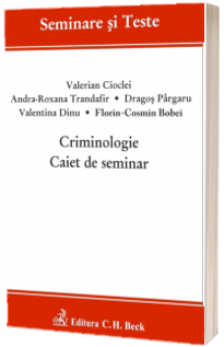 Criminologie. Caiet de seminar