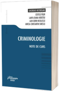 Criminologie. Note de curs