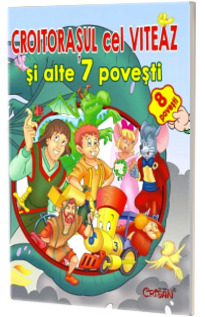 Croitorasul cel viteaz si alte 7 povesti