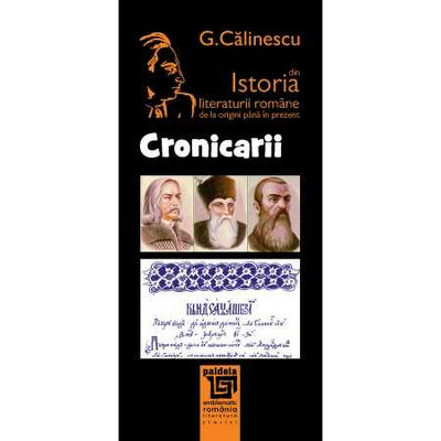 CRONICARII. Din istoria literaturii romane