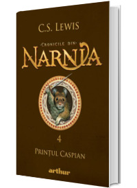 Cronicile din Narnia, volumul IV. Printul Caspian