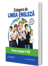 Culegere de limba engleza pentru clasele V-VIII