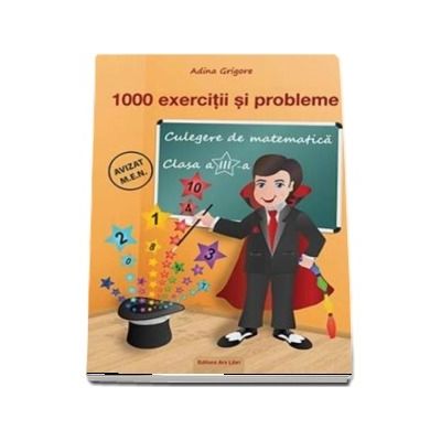 Culegere de matematica 1000 exercitii si probleme, pentru clasa a III-a