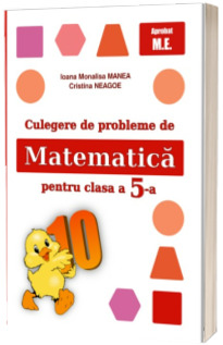 Culegere de probleme de matematica pentru clasa a 5-a (puisorul) Culegere de probleme de matematica pentru clasa a 5-a (puisorul)