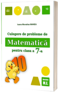 Culegere de probleme de matematica pentru clasa a 7-a (puisor)