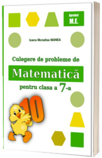 Culegere de probleme de matematica pentru clasa a 7-a (puisor) Culegere de probleme de matematica pentru clasa a 7-a (puisor)