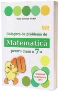 Culegere de probleme de matematica - PUISORUL - pentru clasa a VII-a