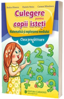 Culegere pentru copii isteti. Clasa pregatitoare